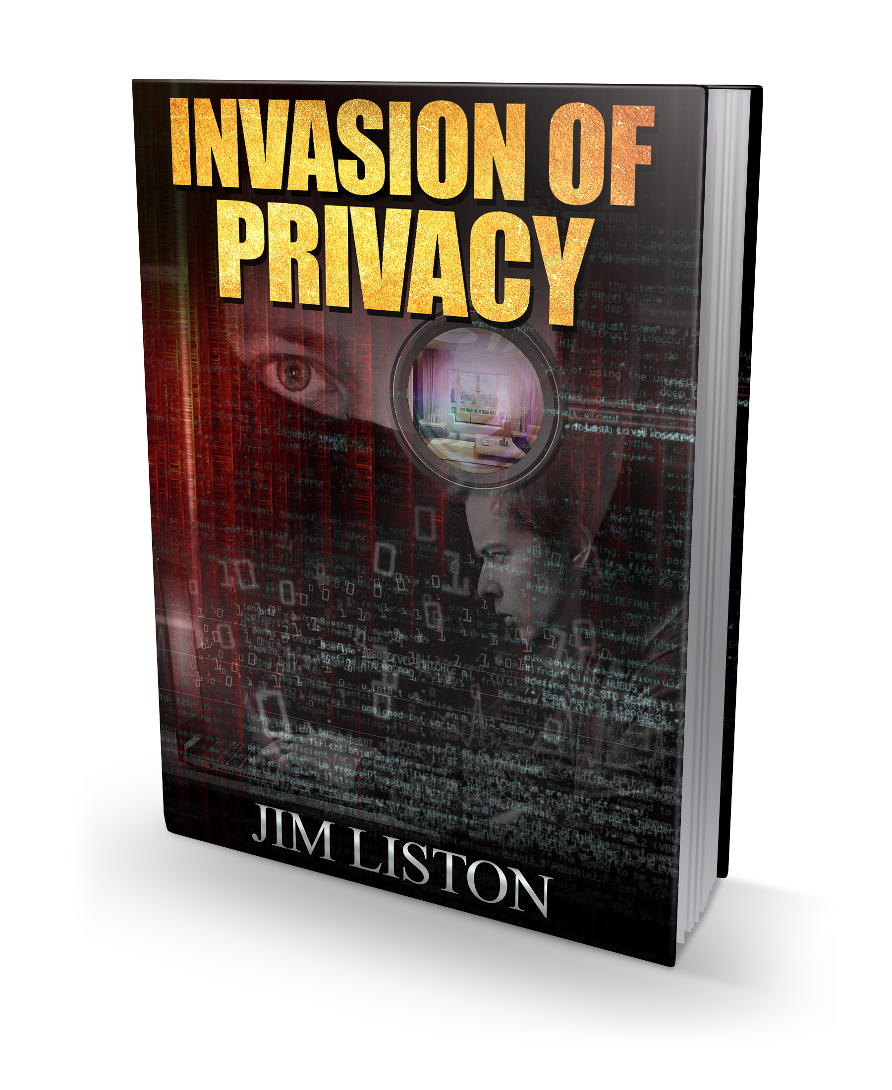 Invasion of Privacy by Jim Liston
